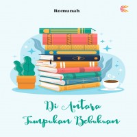 DI ANTARA TUMPUKAN BEBUKUAN