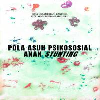 Pola Asuh Psikososial Anak Stunting