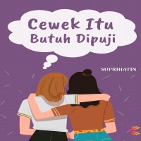 Cewek Itu Butuh Dipuji