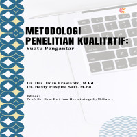METODOLOGI PENELITIAN KUALITATIF: Suatu Pengantar