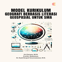 MODEL KURIKULUM GEOGRAFI BERBASIS LITERASI GEOSPASIAL UNTUK SMA