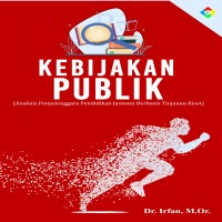 Kebijakan publik : analisis penyelenggara pendidikan jasmani berbasis tinjauan riset