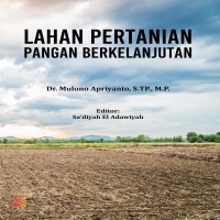 LAHAN PERTANIAN PANGAN BERKELANJUTAN