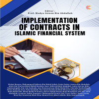 IMPLEMENTATION OF CONTRACTS  IN ISLAMIC FINANCIAL SYSTEM