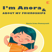 I’m Anora dan About My Friendship