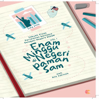 Sebuah Kisah Perjalanan Bersama Delegasi Negara ASEAN 6 Minggu di Negeri Paman Sam Vol 1 